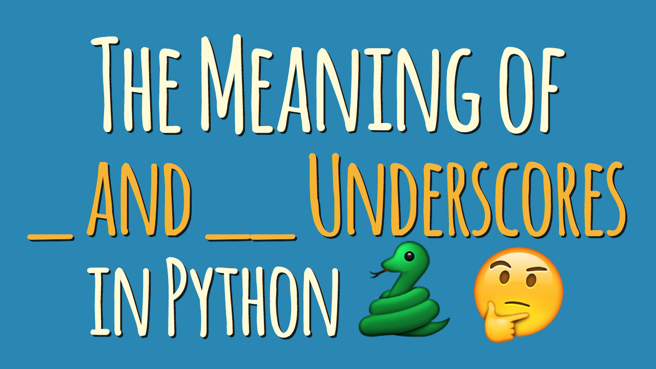 Python中下划线的5种含义（转载）